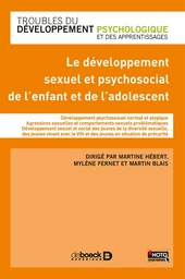 Le développement sexuel et psychosocial de l'enfant et de l'adolescent