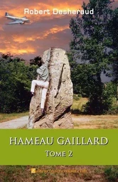 Hameau gaillard, tome 2