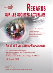 Regards sur les sociétés actuelles - ah bé tè ! Les anthro-Pau-logiques