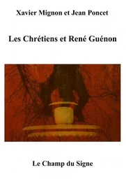 Les Chrétiens et René Guénon