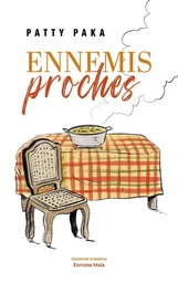 Ennemis proches