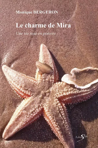 LE CHARME DE MIRA - BERGERON MONIQUE - SCRIPTA