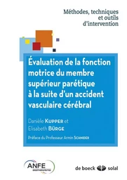 Évaluation de la fonction motrice du membre supérieur parétique à la suite d'un accident vasculaire cérébral