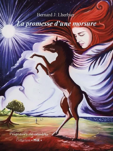 LA PROMESSE D'UNE MORSURE - BERNARD LHERBIER - SCRIPTA