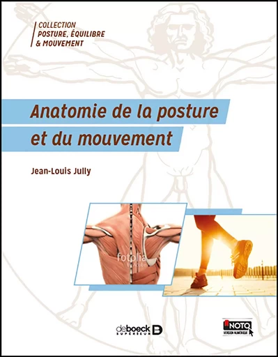 Anatomie de la posture et du mouvement - Jean-Louis Jully, Thierry Paillard - DE BOECK SUP