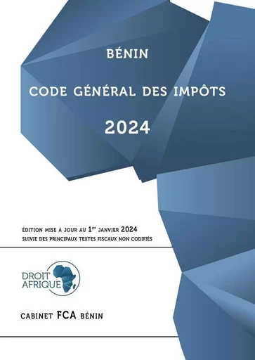 Bénin - Code général des impôts 2024 -  Droit Afrique - DROIT AFRIQUE