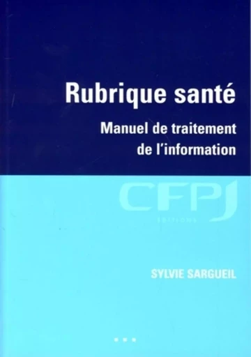 Rubrique santé - Sylvie Sargueil - CFPJ