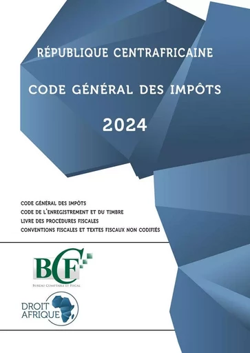 République Centrafricaine - Code général des impôts 2024 -  Droit Afrique - DROIT AFRIQUE