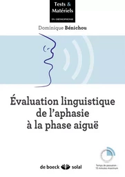 Évaluation rapide de l'aphasie à la phase aiguë