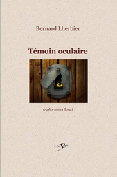 TEMOIN OCULAIRE