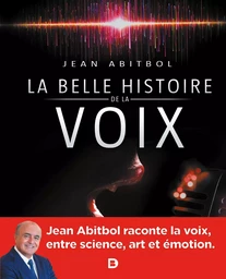 La belle histoire de la voix