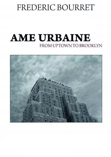 Ame urbaine - Frédéric Bourret - Edilivre