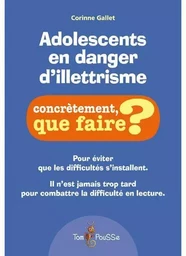 Adolescents en danger d'illettrisme