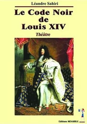 Le code noir de Louis XIV