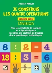 Je construis les quatre opérations