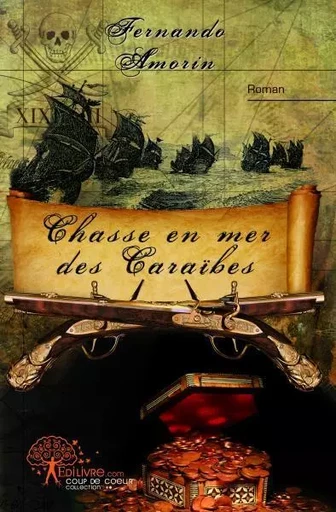 Chasse en mer des caraïbes - Fernando Amorin - Edilivre