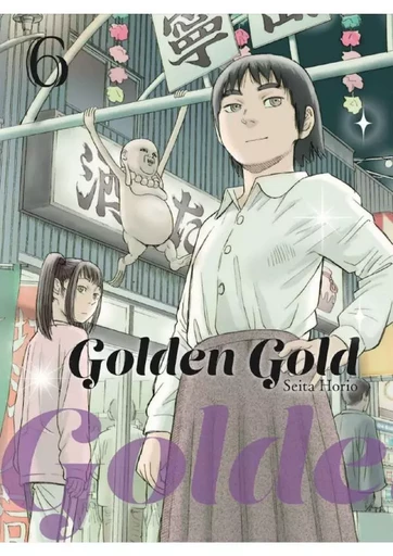 GOLDEN GOLD VOl.6 - Seita Horio - LEZARD NOIR