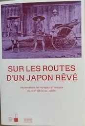 Sur les routes d'un japon rêvé