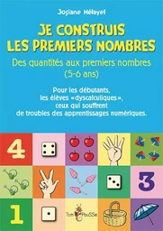 Je construis les premiers nombres - des quantités aux premiers nombres, 5-6 ans