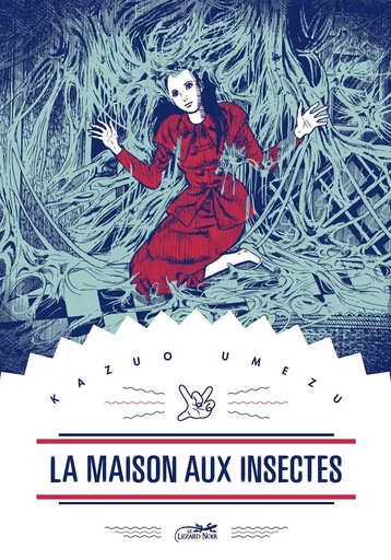 La maison aux insectes - KAZUO UMEZU - LEZARD NOIR