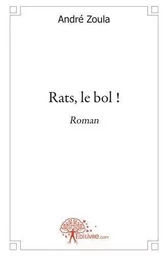 Rats, le bol !