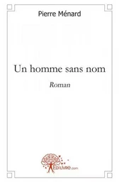 Un homme sans nom