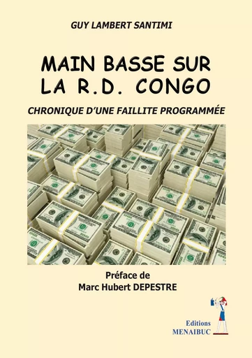 MAIN BASSE SUR LA R.D. CONGO - SANTIMI GUY LAMBERT - MENAIBUC