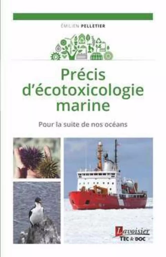 Précis d'écotoxicologie marine - Émilien PELLETIER - TEC ET DOC