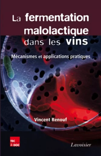 La fermentation malolactique dans les vins - Vincent RENOUF - TEC ET DOC