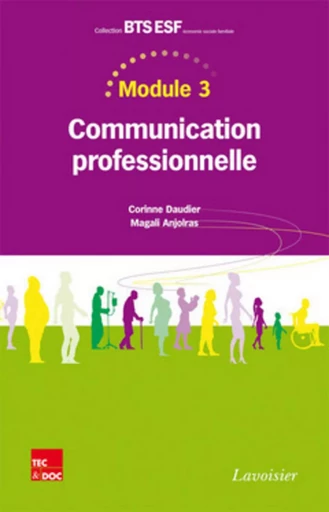 Module 3 - Communication professionnelle - Cristian CARIP, Magali ANJOLRAS, Corinne DAUDIER - TEC ET DOC