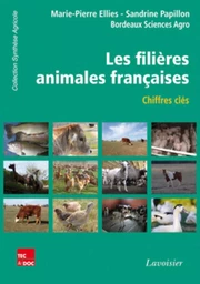 Les filières animales françaises - Chiffres-clés (Édition 2014)