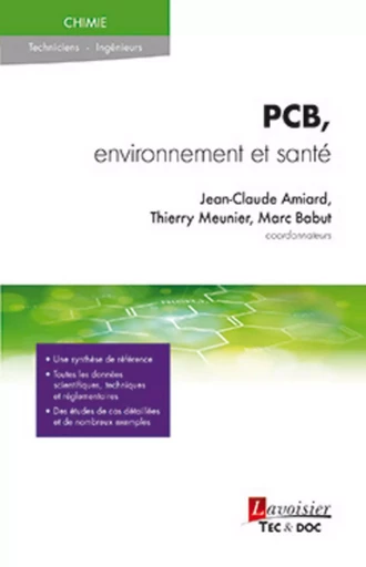 PCB, environnement et santé - Marc BABUT, Thierry MEUNIER, Jean-Claude Amiard - TEC ET DOC