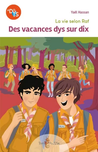 DES VACANCES DYS SUR DIX -  Hassan Yael - TOM POUSSE