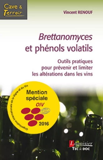 Brettanomyces et phénols volatils - Vincent RENOUF - TEC ET DOC