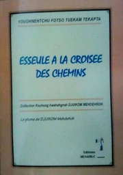 ESSEULE A LA CROISEE DES CHEMINS