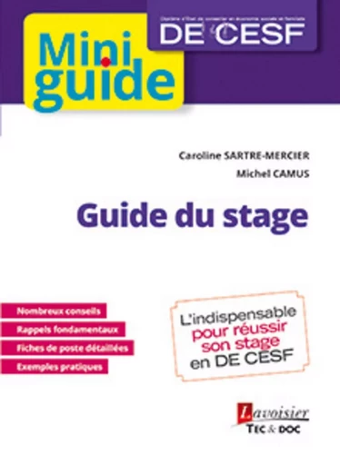 Guide du stage (DE CESF) - Michel CAMUS, Caroline SARTRE-MERCIER - TEC ET DOC