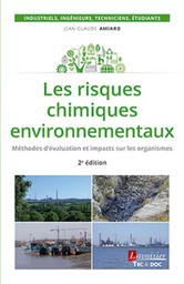 Les risques chimiques environnementaux (2° Éd.)