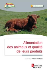 Alimentation des animaux et qualité de leurs produits