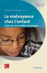 La malvoyance chez l'enfant