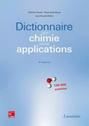 Dictionnaire de la chimie et de ses applications - 130 000 entrées (4° Éd.)