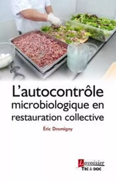 L'autocontrôle microbiologique en restauration collective