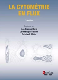 La cytométrie en flux (2° Éd.)