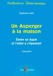 UN ASPERGER A LA MAISON