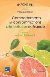 Comportements et consommations alimentaires en France. Enquête CCAF 2007