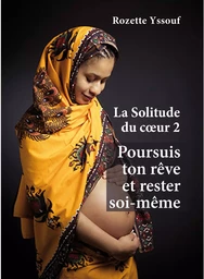 LA SOLITUDE DU CŒUR 2