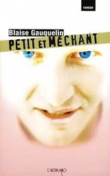 Petit et méchant