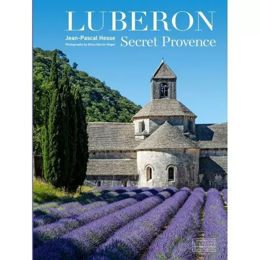 Luberon Secret Provence - Jean-Pascal Hesse - Gourcuff - Gradenigo Éditions