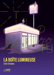 LA BOITE LUMINEUSE VOL.1