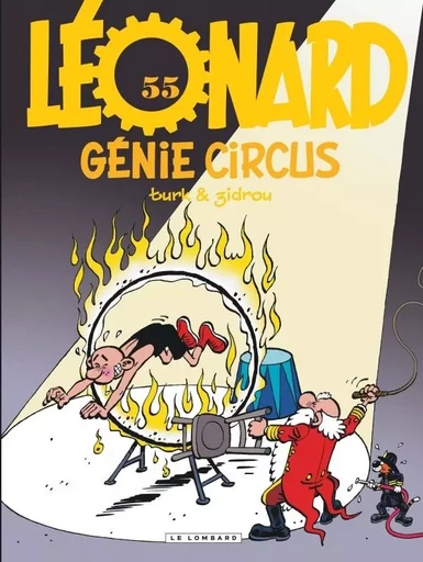 Léonard - Tome 55 - Génie circus -  Zidrou - EDITIONS DU LOMBARD