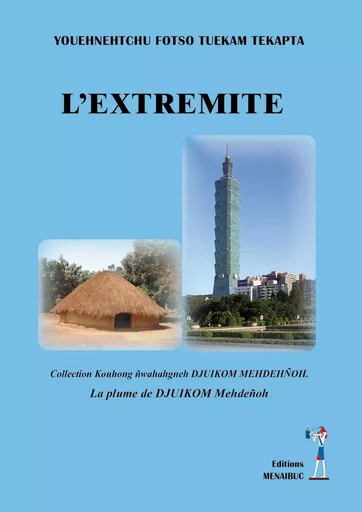 L'EXTREMITE -  FOTSO TUEKAM TEKAPTA - MENAIBUC